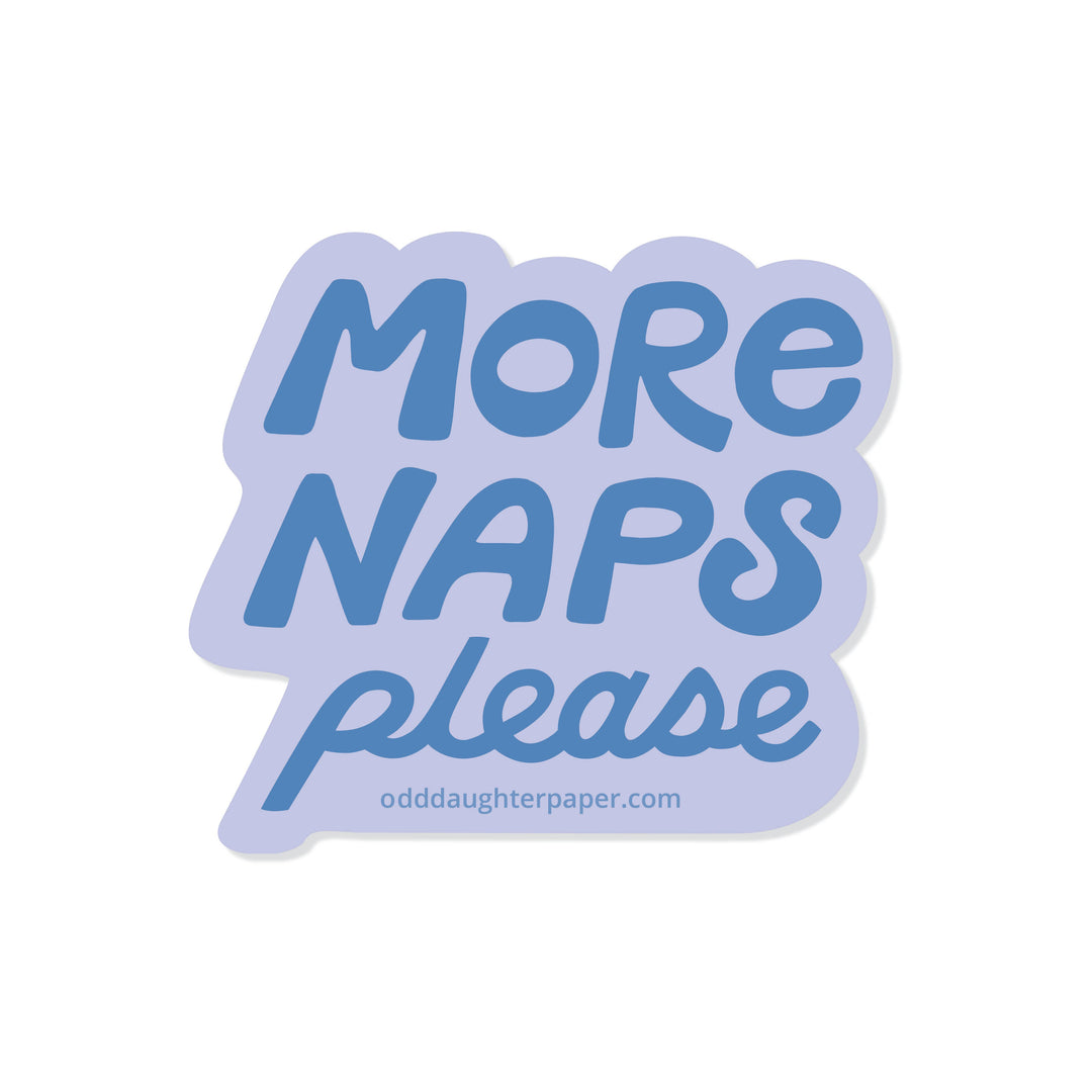 More Naps Please Vinyl Sticker