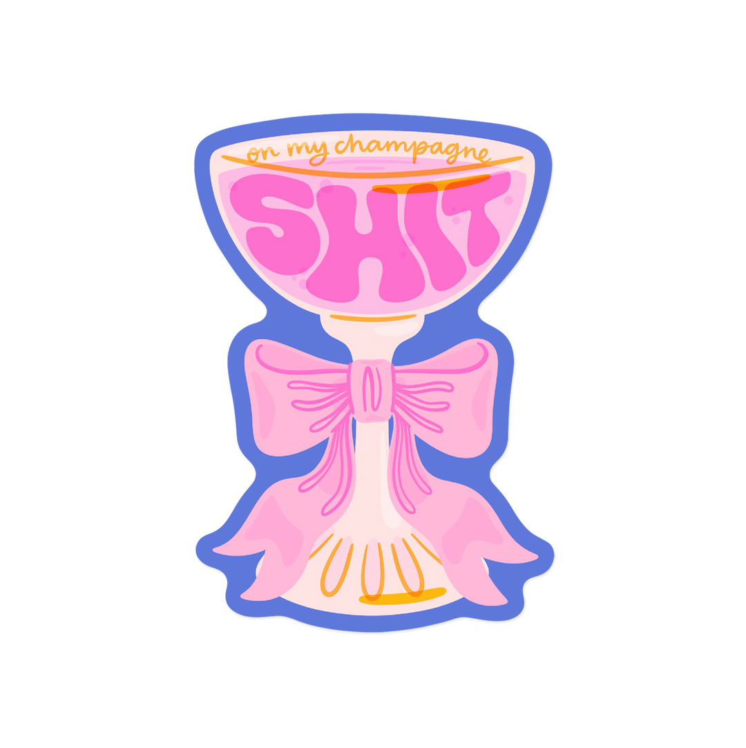 Champagne Shit Bow Sticker