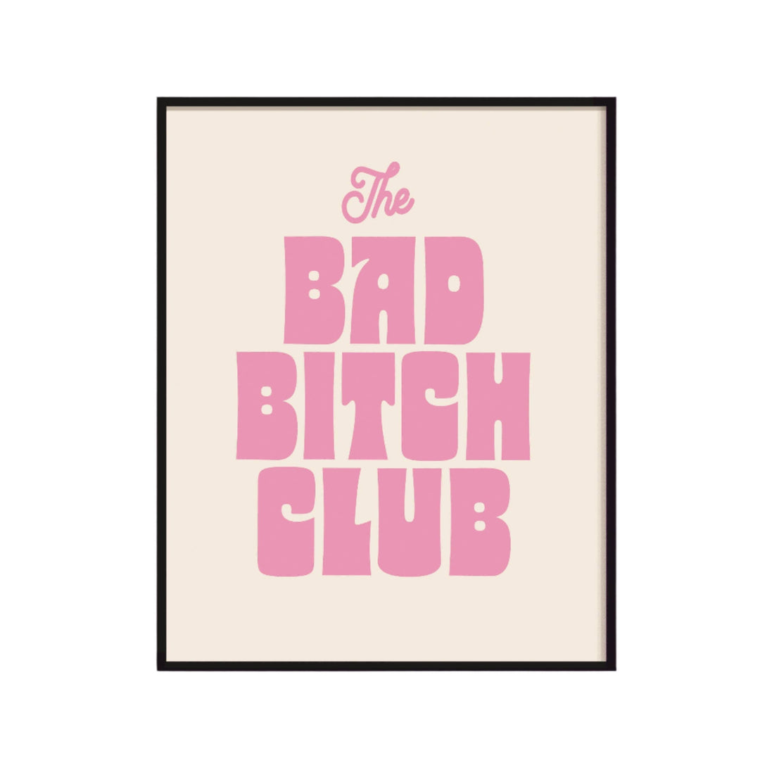 11x14 Pink Bad Bitch Club Print  Pink