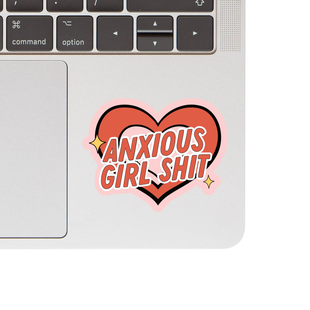 Anxious Girl Shit Vinyl Sticker