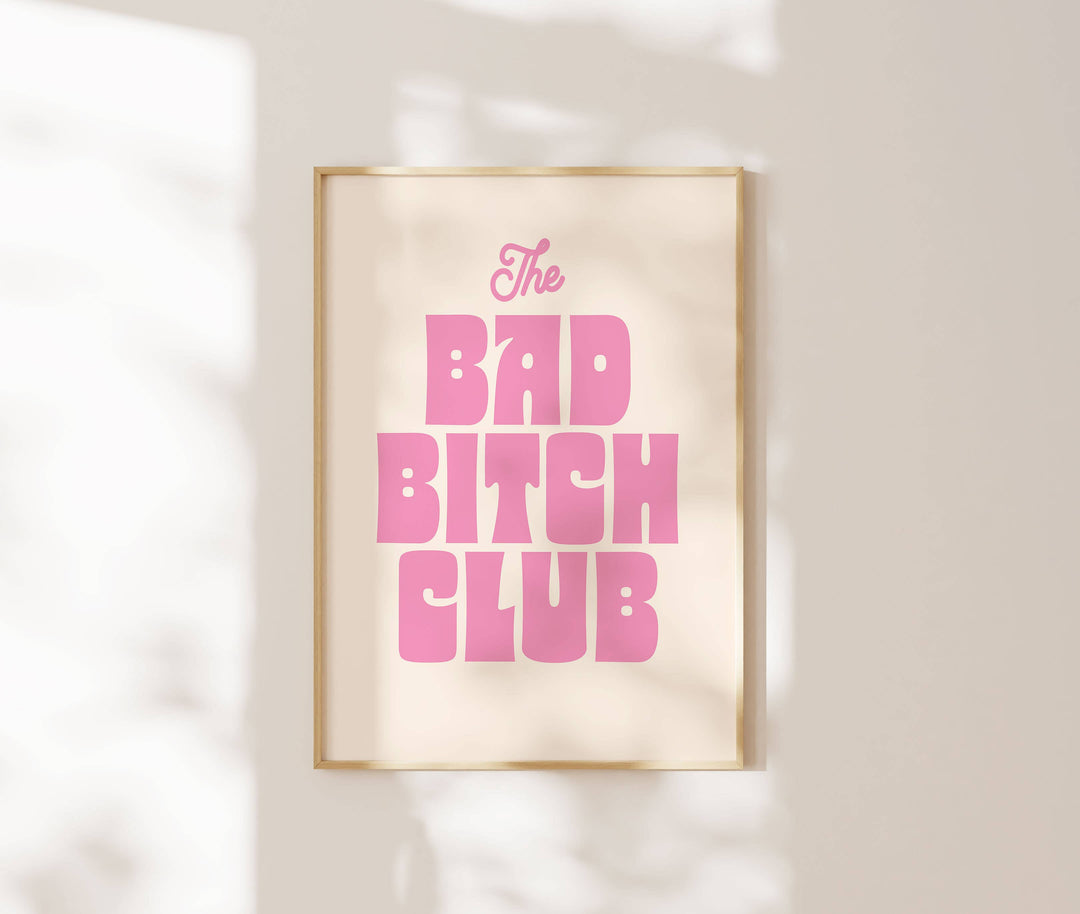 11x14 Pink Bad Bitch Club Print  Pink