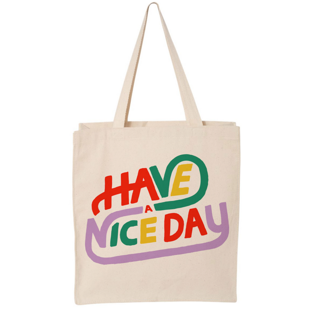 Have A Nice Day Canvas Tote Bag