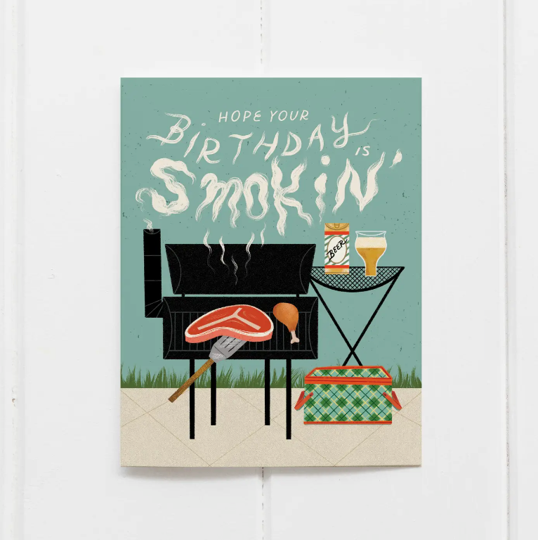 Hope Your Birthday Is Smokin'! Card