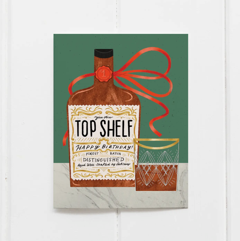 Top Shelf Whiskey Birthday Card