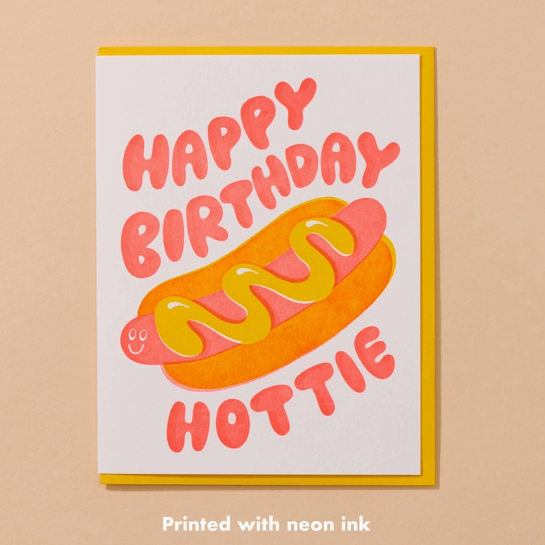 Happy Birthday Hottie Letterpress Card - Hot Dog