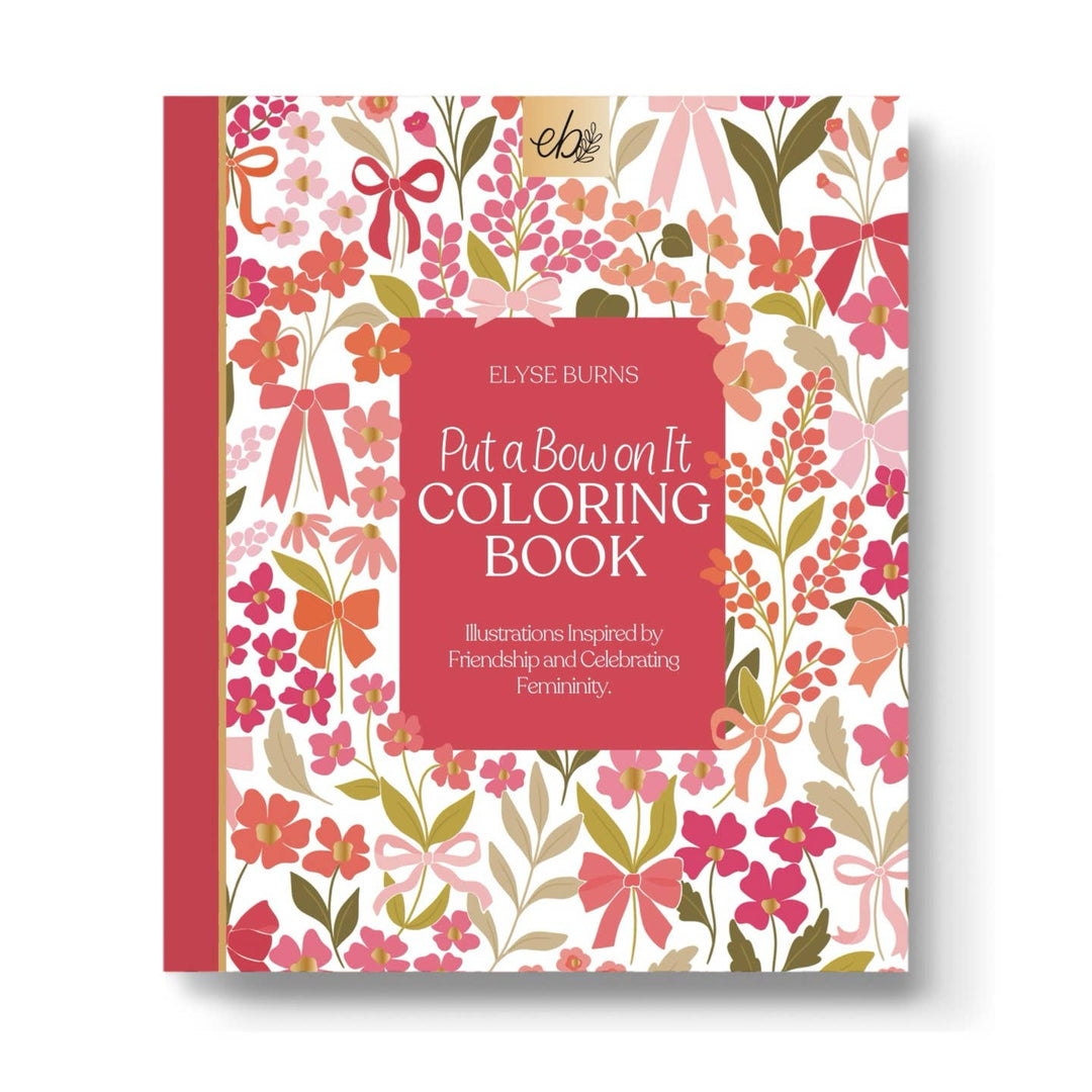 Put a Bow on It Coloring Book